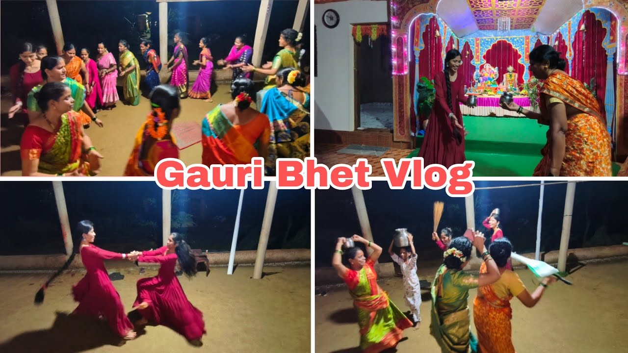Gauri Bhet Vlog || Gauri Ganpati || Konkan's Tradition 