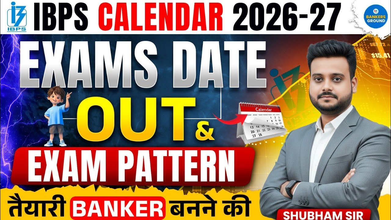 IBPS Calendar 2026-27 Out | All Bank Exams Date + Exam Pattern | Full Details | By Shubham Sir 