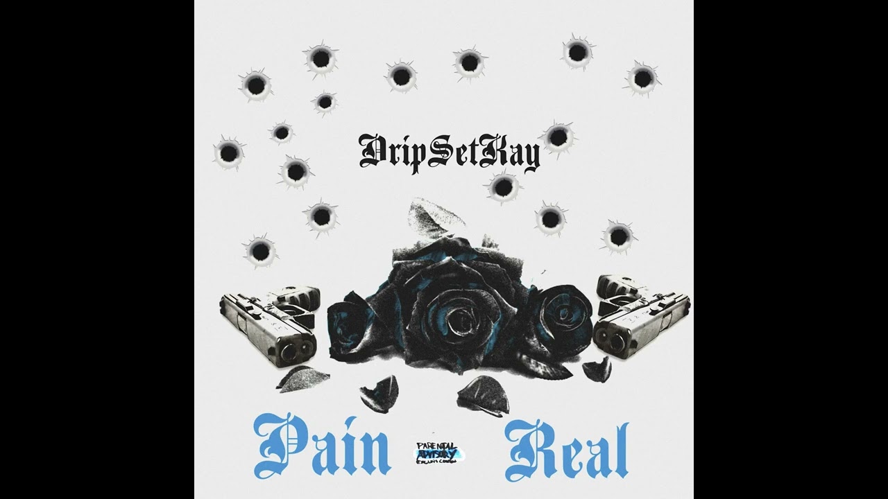 Dripsetkay-Pain Real Official Audio 
