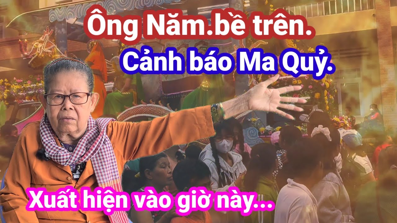 🙏&Ocirc;ng Năm.bề tr&ecirc;n.cảnh b&aacute;o Ma Quỷ.xuất hiện v&agrave;o giờ n&agrave;y.🙏Cho Đời Vlog. 