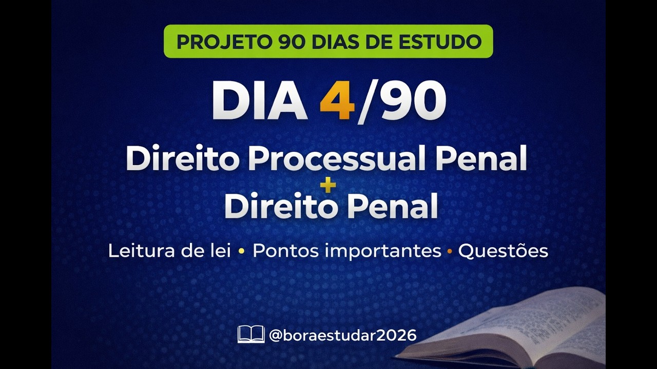 Estudo ATIVO para Concurso - Direito Processual Penal + Direito Penal