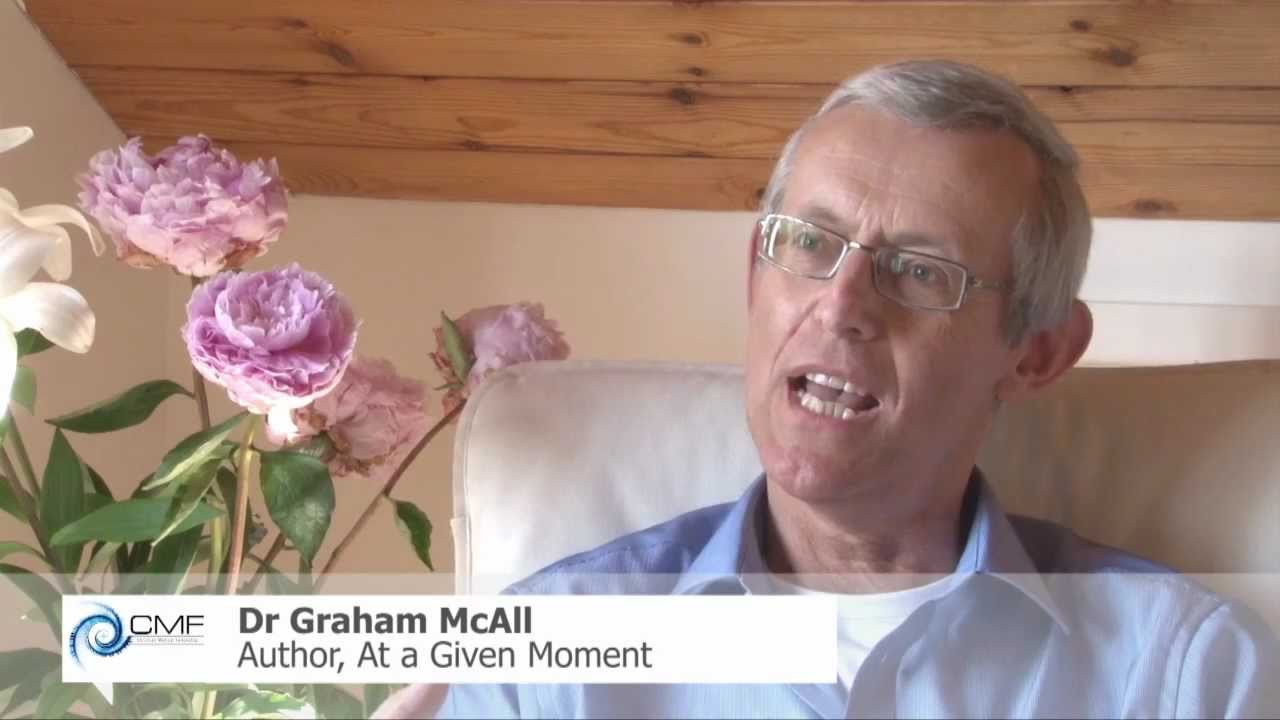 At a Given Moment - Dr Graham McAll in conversation with Andrew Horton