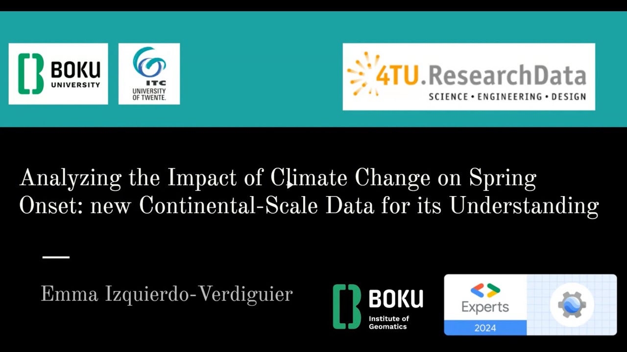 Analyzing the Impact of Climate Change on Spring Onset with Earth Engine - Emma Izquierdo-Verdiguier