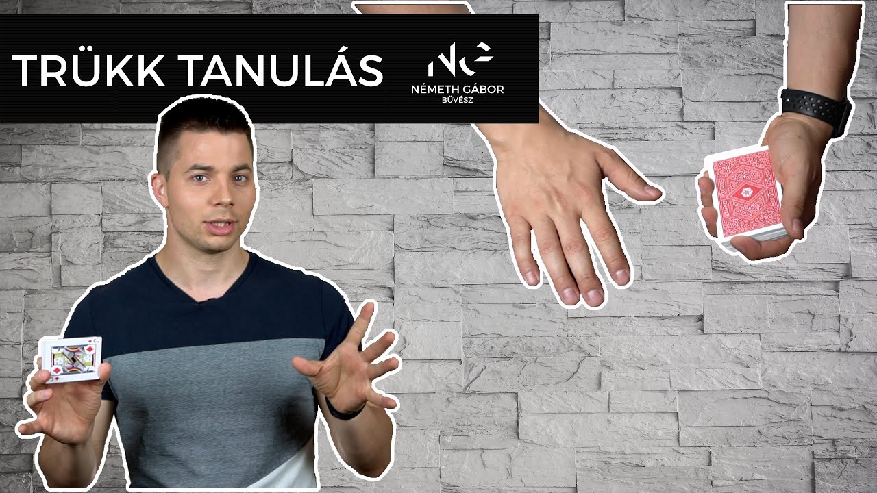 Trükk Tanulás - HÜVELYKUJJAL MEGTALÁLNI A KÁRTYÁT (Németh Gábor bűvész)