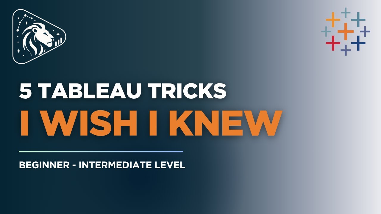 5 Beginner Tableau Tips I Wish I Knew as a New Data Analyst