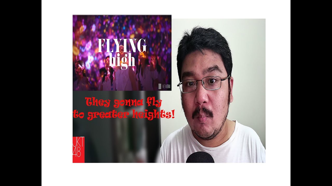 [ENG SUB] JKT48 Flying High Reaction and Review| They Gonna Fly To Greater Heights.