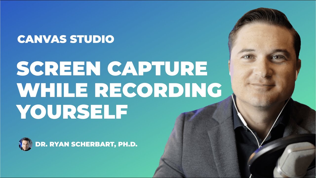 Screen Capture While Recording Yourself in Canvas Studio