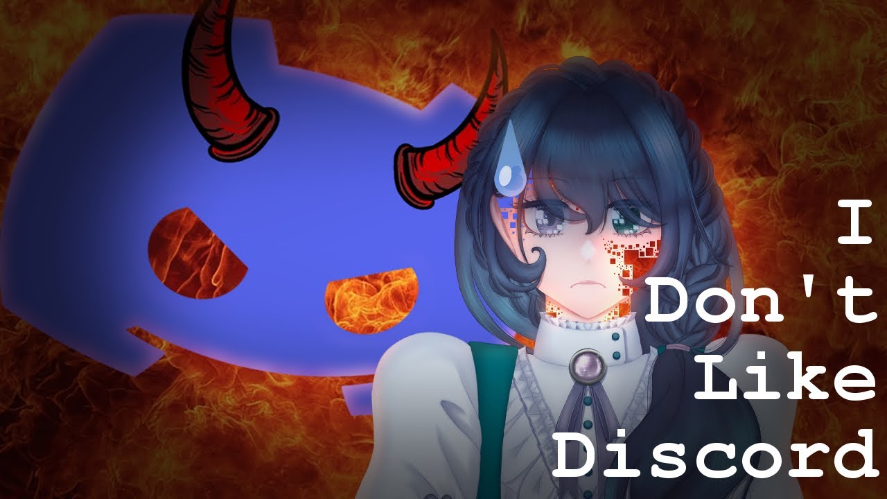 I Don't Like Discord.