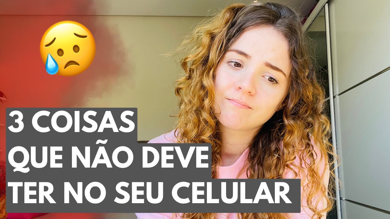 3 COISAS QUE N&Atilde;O DEVERIA TER NO CELULAR DE UM JOVEM CRIST&Atilde;O 🔥