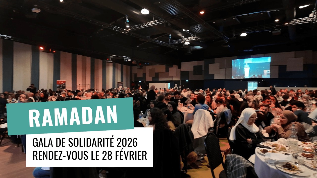 [RAMADAN] Gala de solidarité Ramadan : Ensemble contre l’insécurité alimentaire