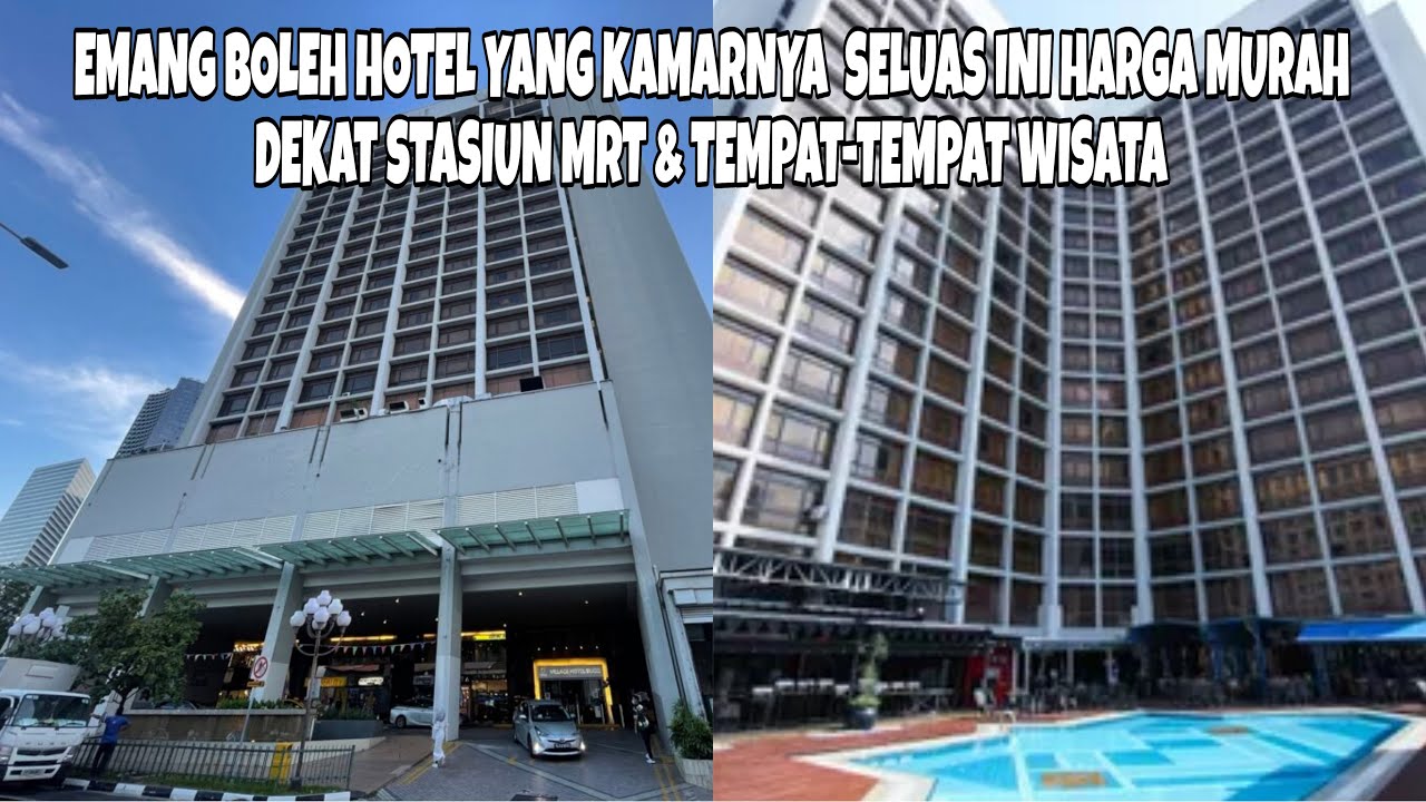 VILLAGE HOTEL BUGIS | SINGAPORE