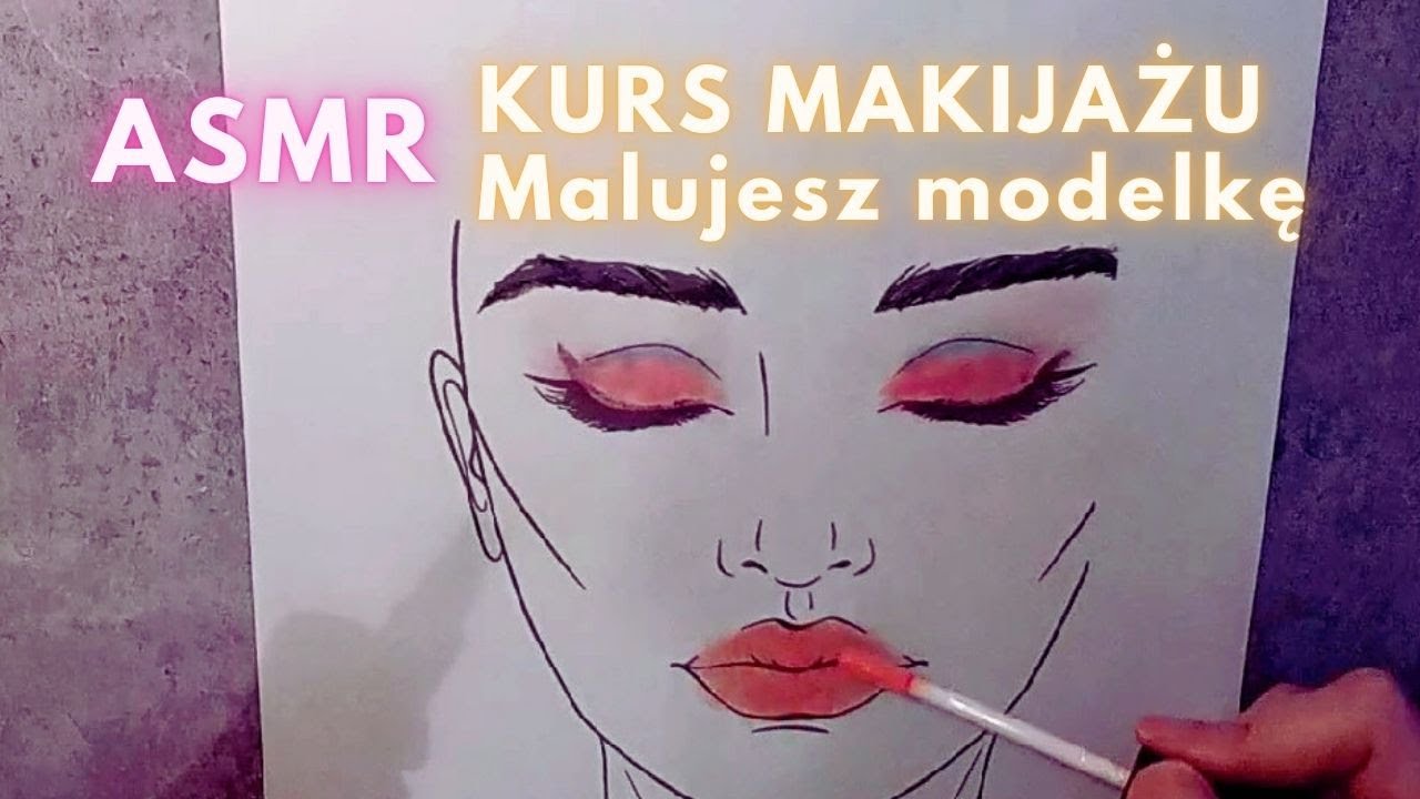 Kurs makijażu Roleplay💋Robisz makijaż wieczorowy na modelce. ASMR po polsku. Asmr PL.