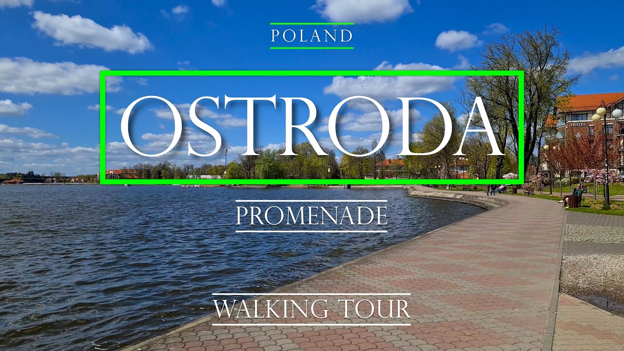 [4K] LETNIA STOLICA WARMII I MAZUR OSTRÓDA PROMENADE WALKING TOUR/spacer PROMENADĄ W OSTRÓDZIE