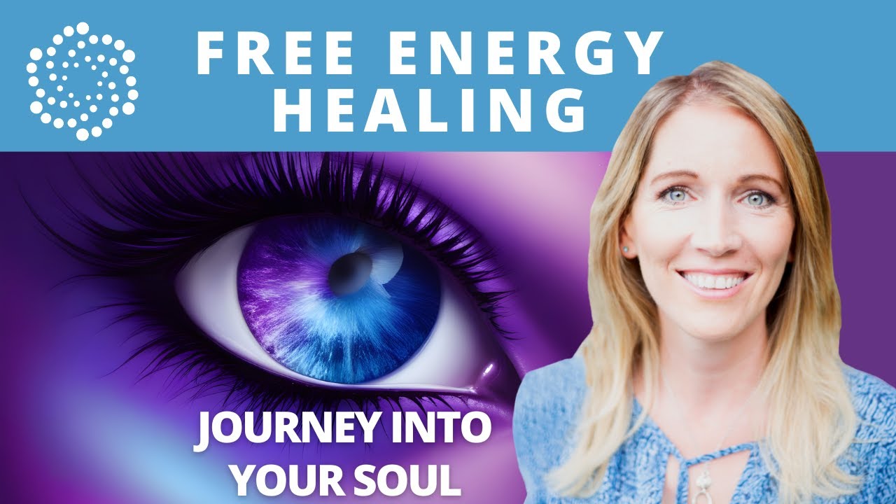 Free Energy Healing to Connect to Your Soul