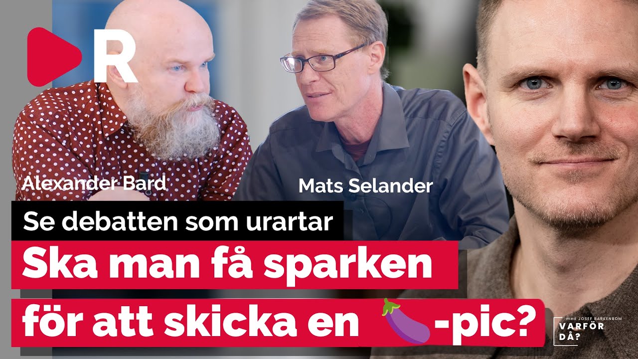 Alexander Bard vs Mats Selander: Ska man sparkas för en d*ck pic?