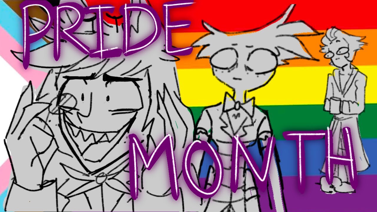 Pride Month (Hazbin Hotel Animatic)