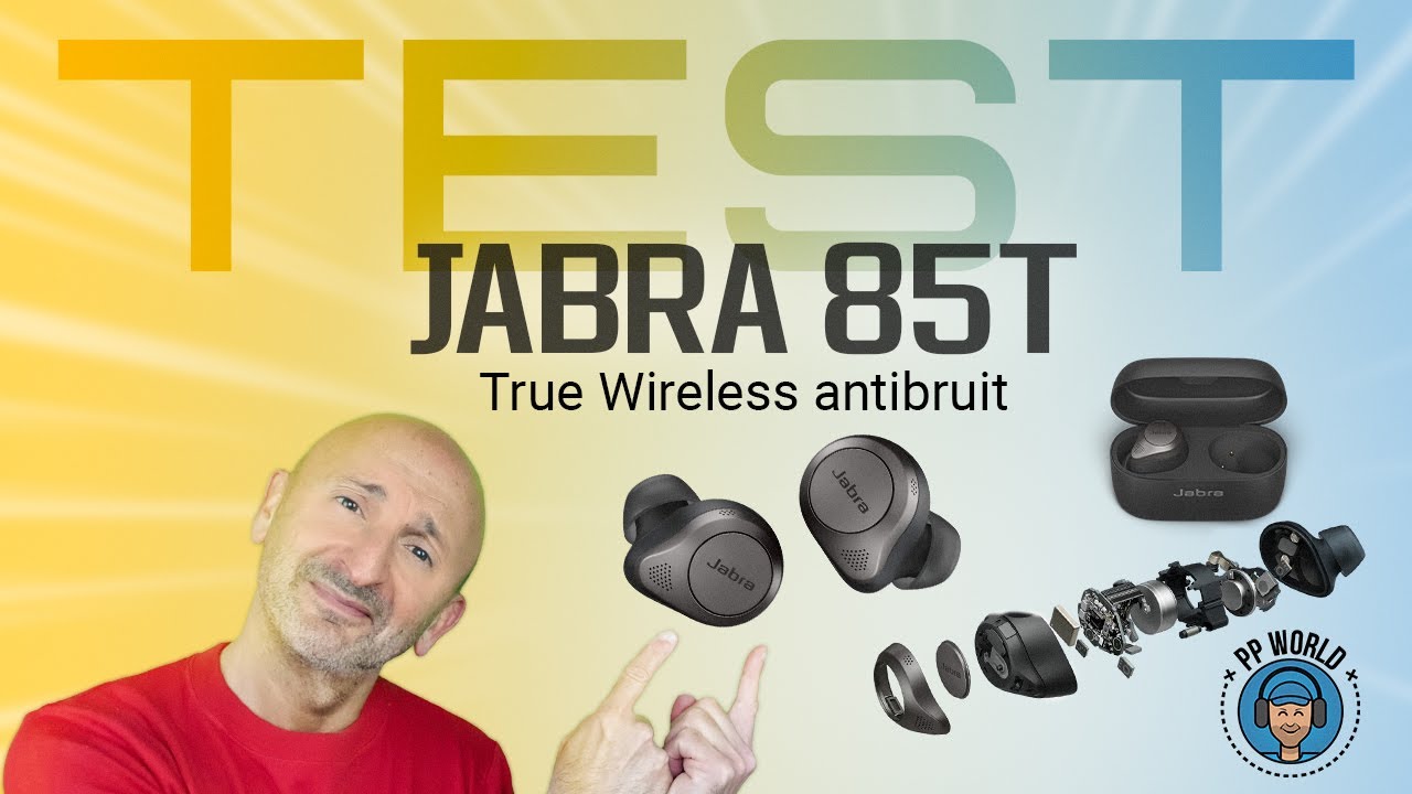 TEST : JABRA ELITE 85T (écouteurs sans fil ANTIBRUIT)