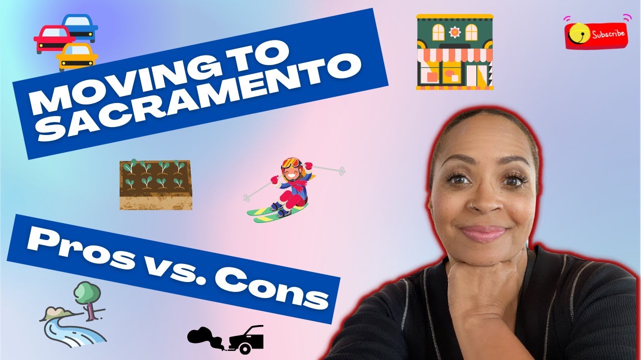 Moving to Sacramento California | Pros and Cons