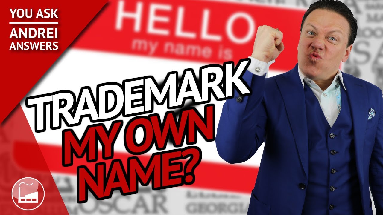 How can I trademark my own name?