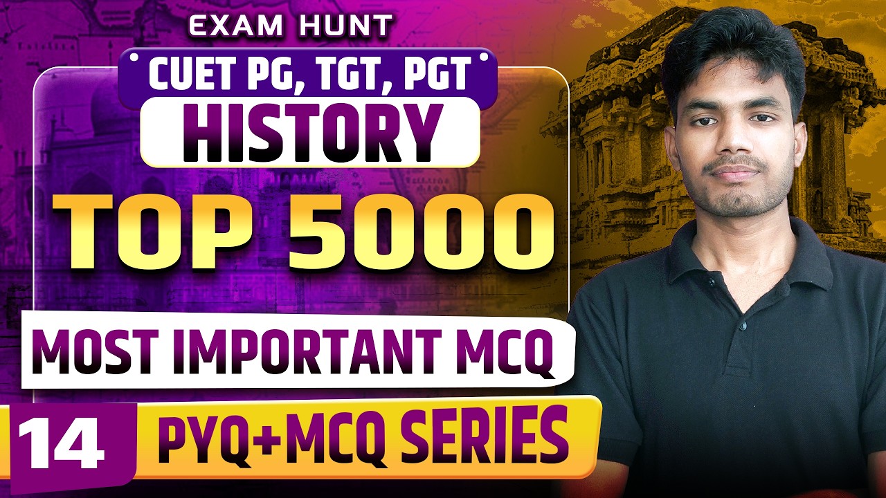 CUET PG History 2026 | Most Important History MCQ (5000 MCQ) | TGT/PGT History Practice | Part 14