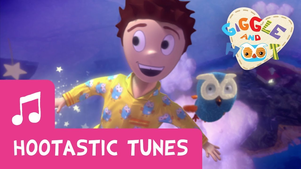 Giggle and Hoot: Sweet Dreams | Hootastic Tunes