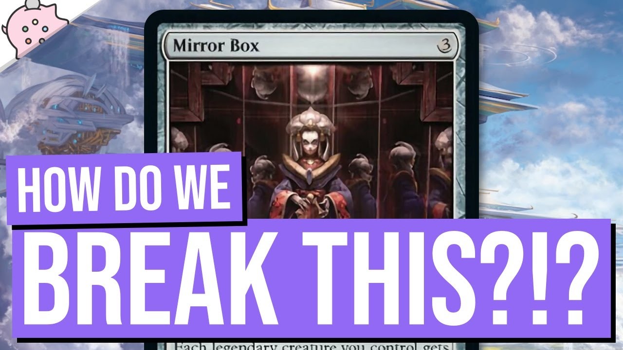 How Do We Break This?!? | Mirror Box | Unique Exciting Card | Kamigawa Neon Dynasty Spoiler | MTG
