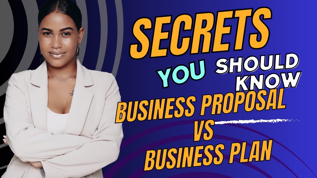 Business Plan vs  Business Proposal  Understanding the Key Differences
