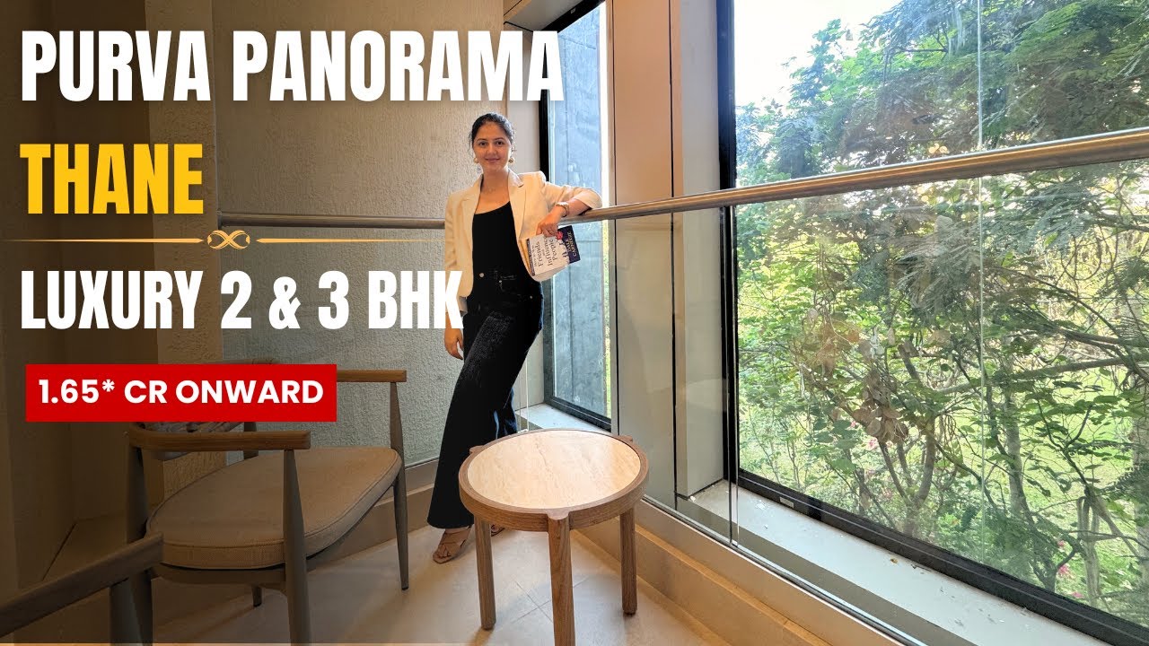 Purva Panorama Thane Luxury 2 & 3 BHK Tour at GB Road | Review, Price & Brochure