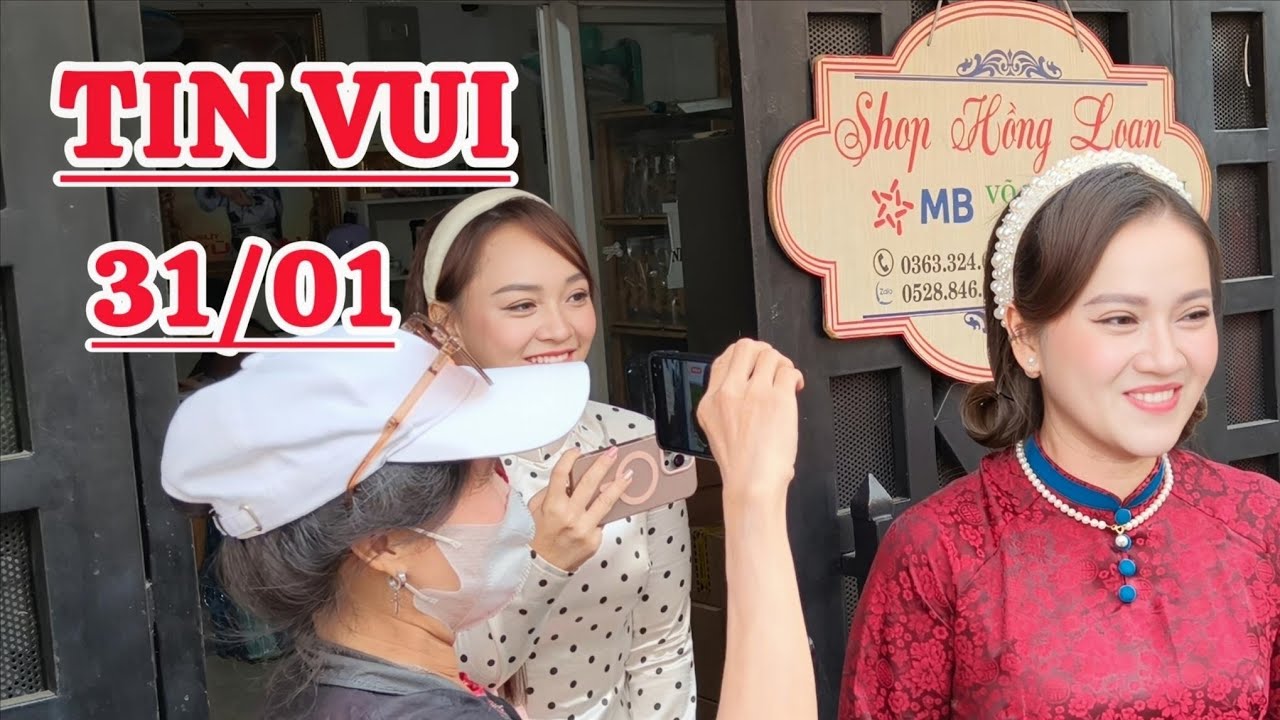 Sáng 31/01 tại Nhà Hồng Loan Có Tin Vui với ACE Youtube Quay Hồng Loan 