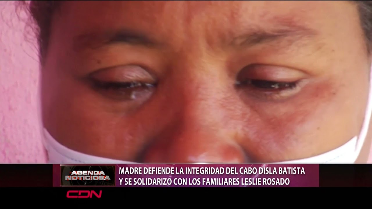 Madre defiende la integridad del cabo Disla Batista