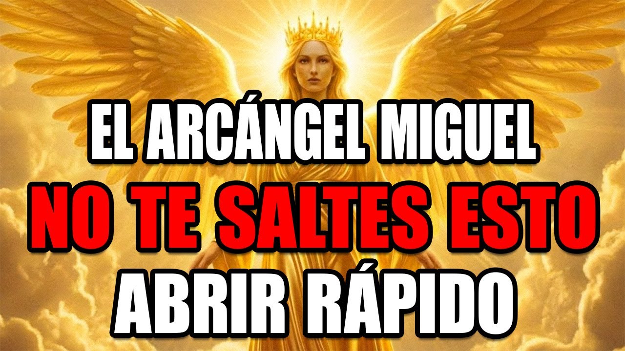 🔴SOLO QUEDAN 8 SEGUNDOS — EL ARCÁNGEL MIGUEL advierte: 8 Segundos para que CIERRES tu Milagro