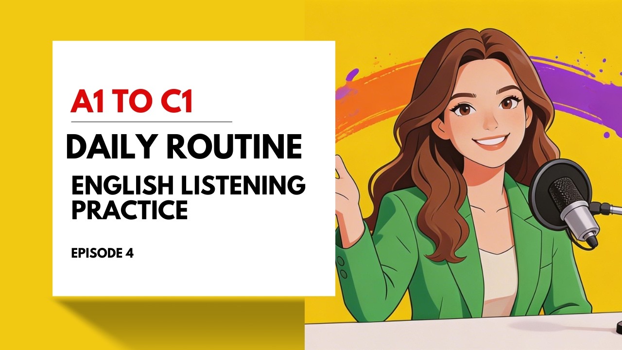 Daily Routine English Listening | A1 to C1 Practice | Slow English Podcast for Learners