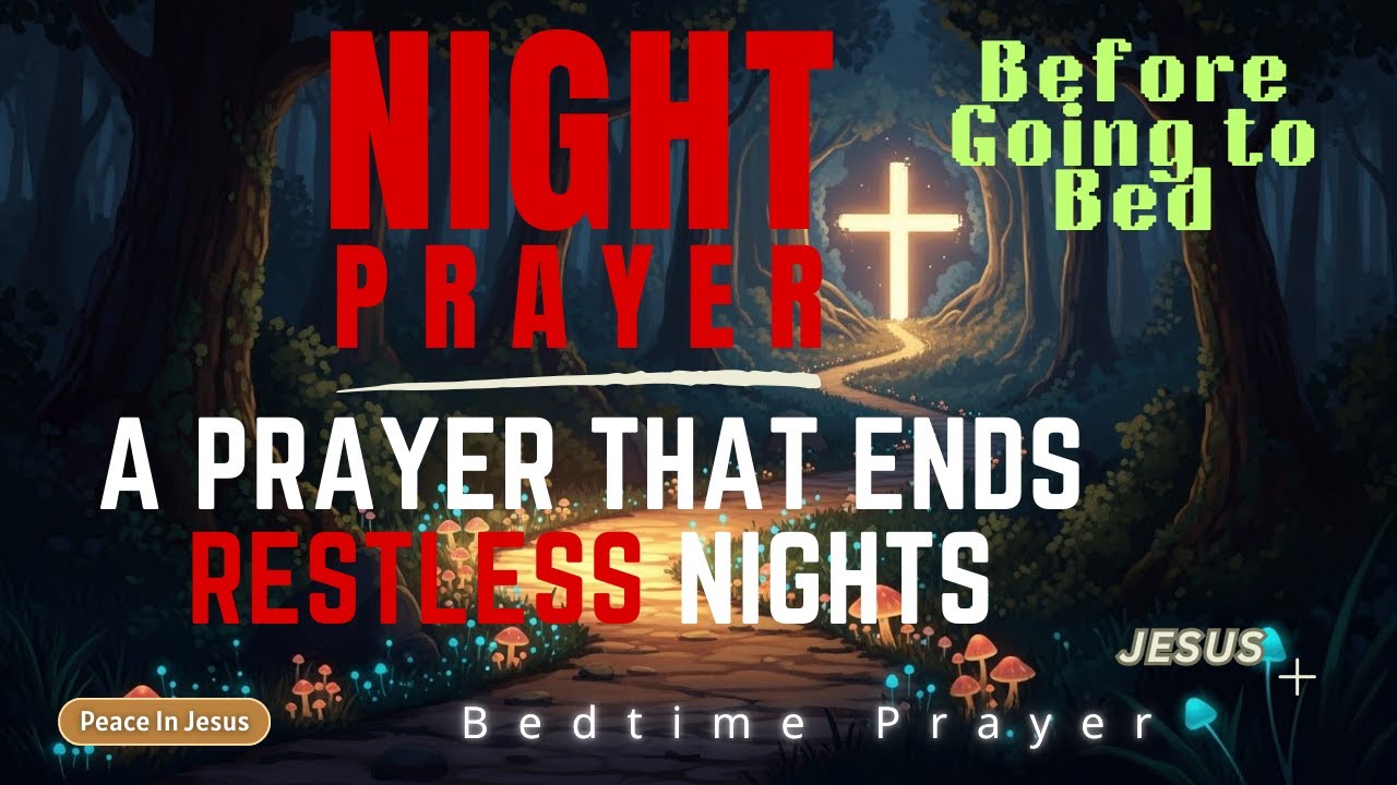 Bedtime Prayer For Deep Rest Experience God's Peace | Sleep Soundly  (September 2025)