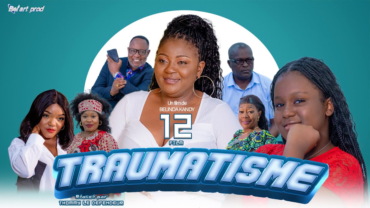 TRAUMATISME 12  [Nouveau Film congolais] Bel-Art Prod Septembre 2024