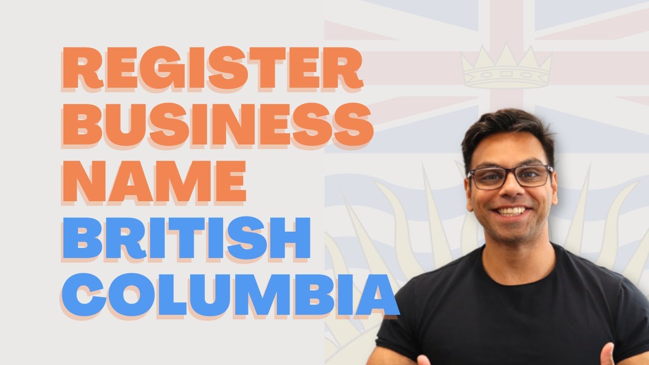 How to Register Business Name In British Columbia, Canada (Follow Along) Part 1