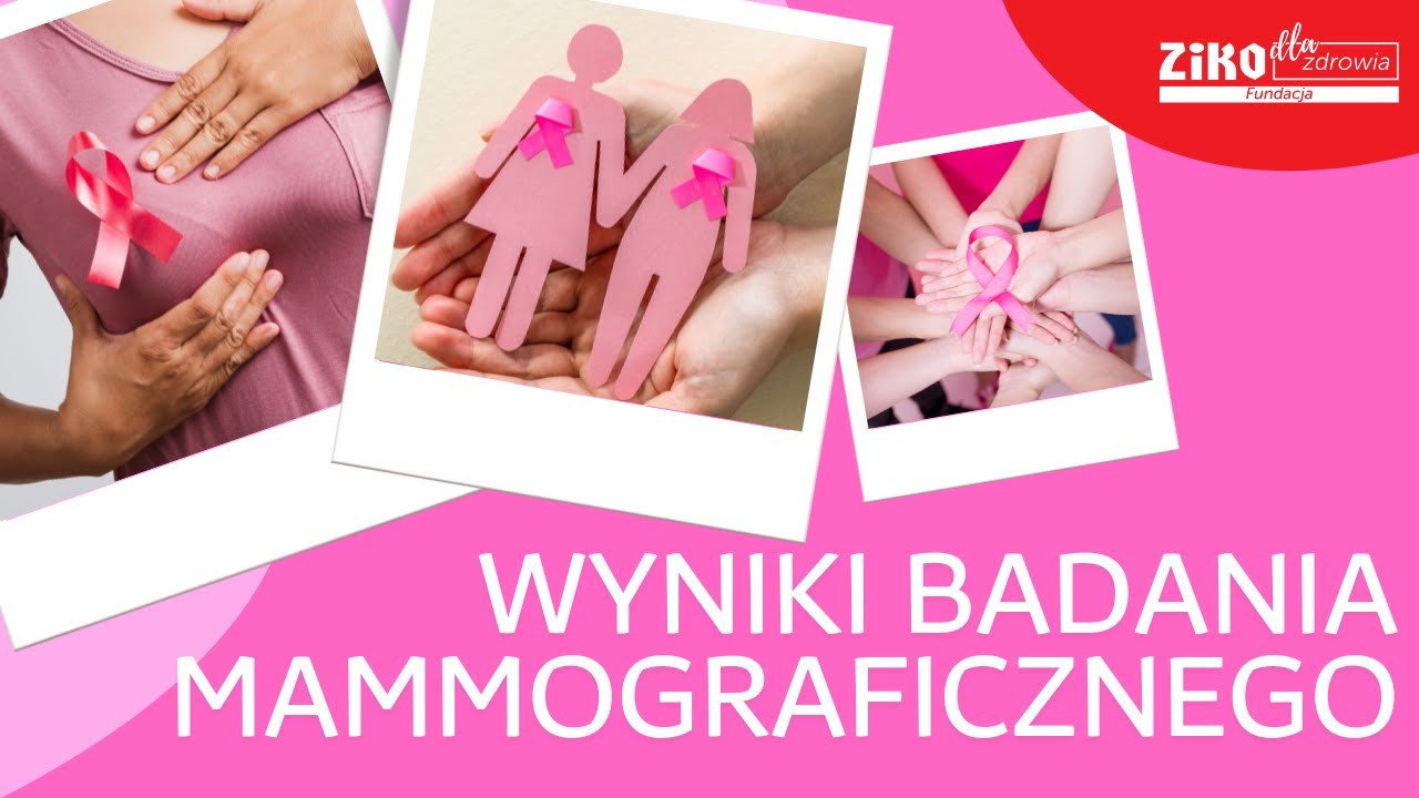 WYNIKI BADANIA MAMMOGRAFICZNEGO