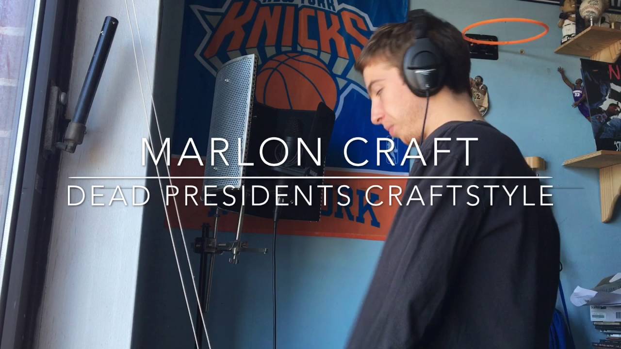 Marlon Craft - Dead Presidents Craftstyle