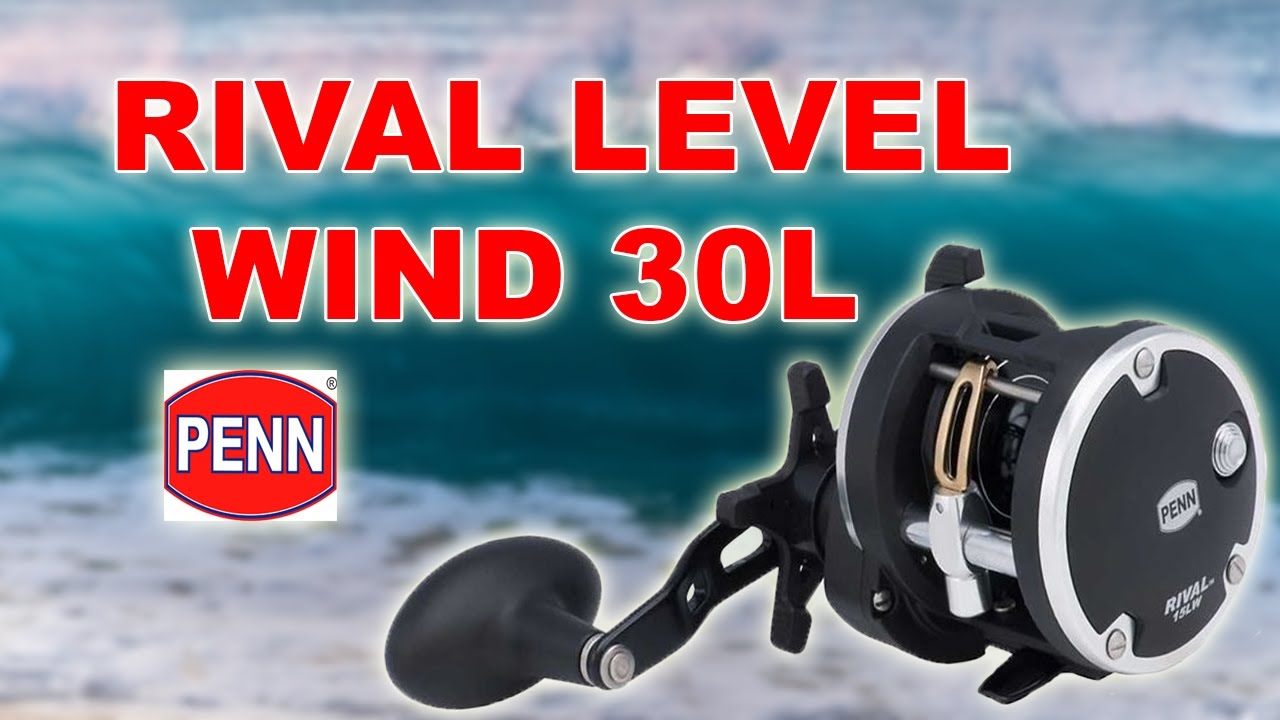 PENN RIVAL LEVEL WIND 30L