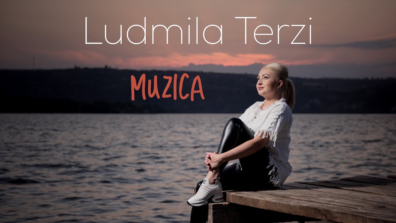 Ludmila Terzi - MUZICA (OFFICIAL VIDEO)