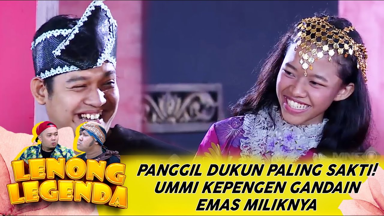 PANGGIL DUKUN PALING SAKTI! UMMI KEPENGEN GANDAIN EMAS MILIKNYA - LENONG LEGENDA