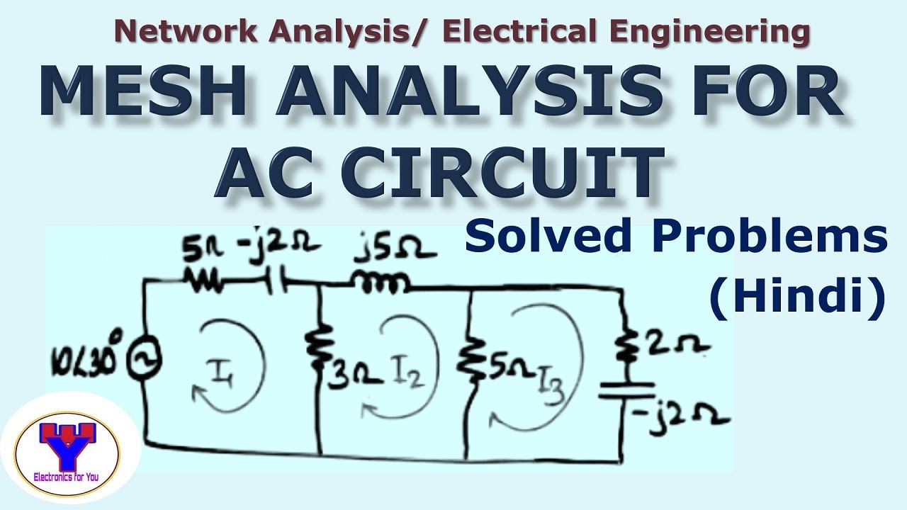 Mesh Analysis for AC circuit in Hindi | Solved problem | Maxwell's Mesh current method