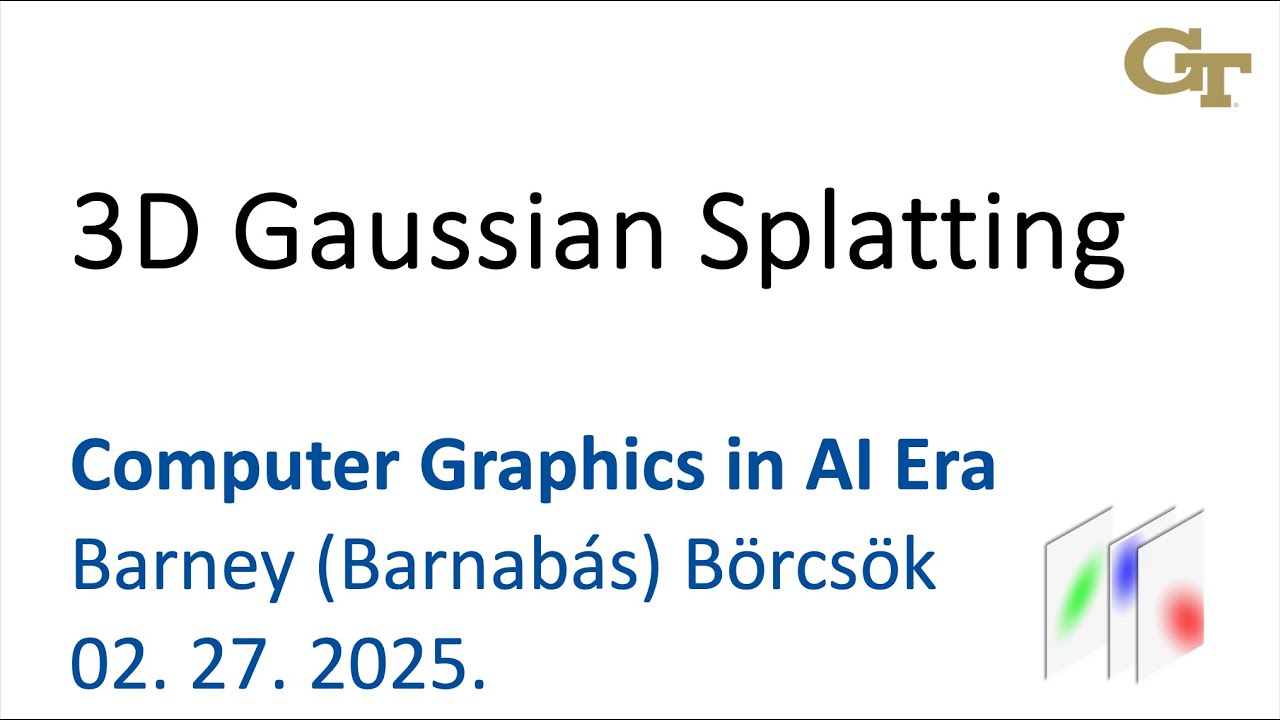 3D Gaussian Splatting | Guest Lecture for 