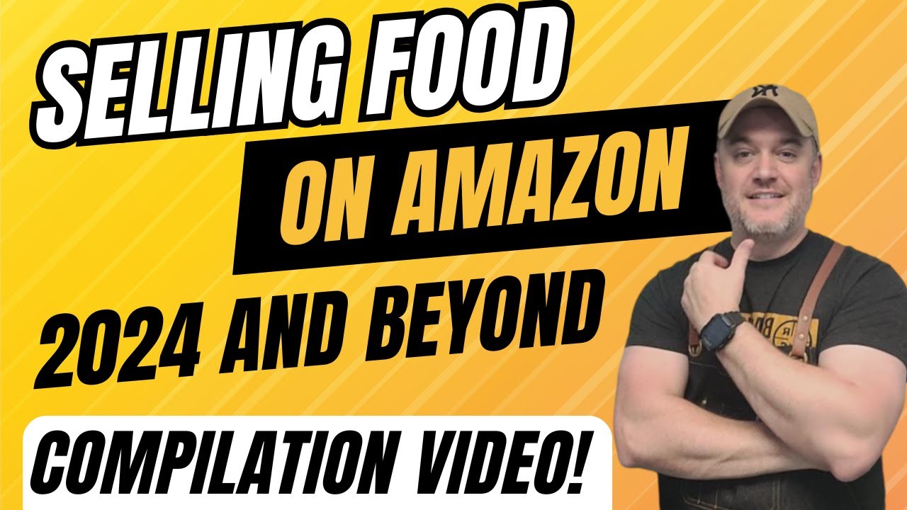 SELLING FOOD ON AMAZON 2025 MY BEST ADVICE COMPILATION 1 HOUR!!! Amazon Food Seller Guide