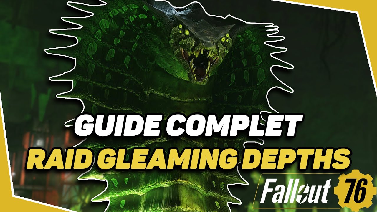 Fallout 76 - GUIDE COMPLET des RAIDS ABYSSES LUMINEUX ! - 3 Décembre