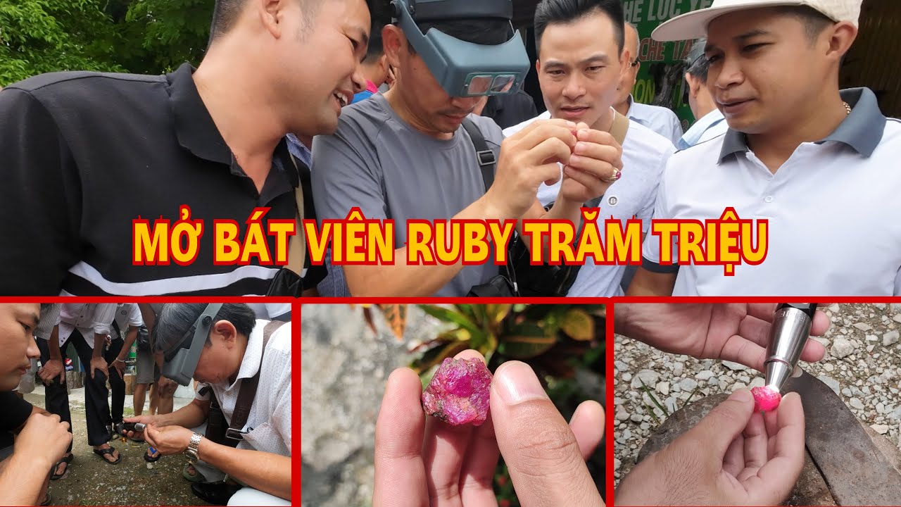 MỞ BÁT VIÊN RUBY TRĂM TRIỆU