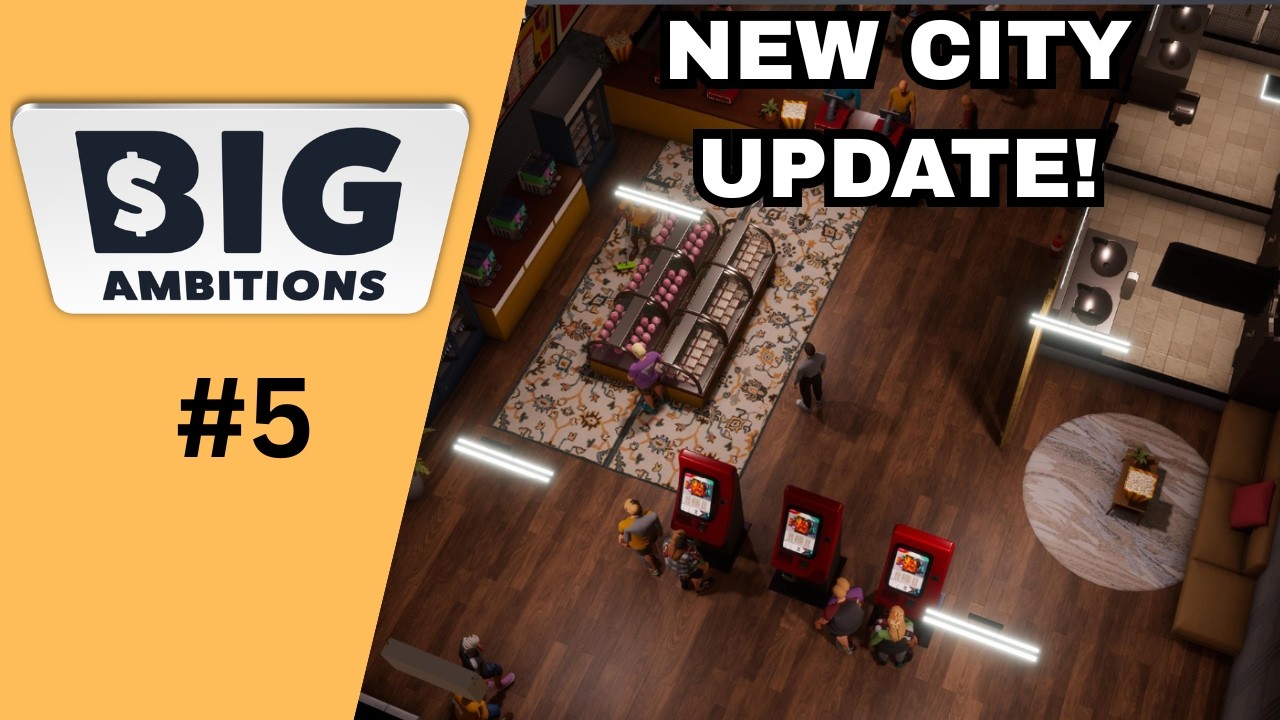 From Coffee Shop Chaos to City UPDATE Expansion | Big Ambitions EA 0.10