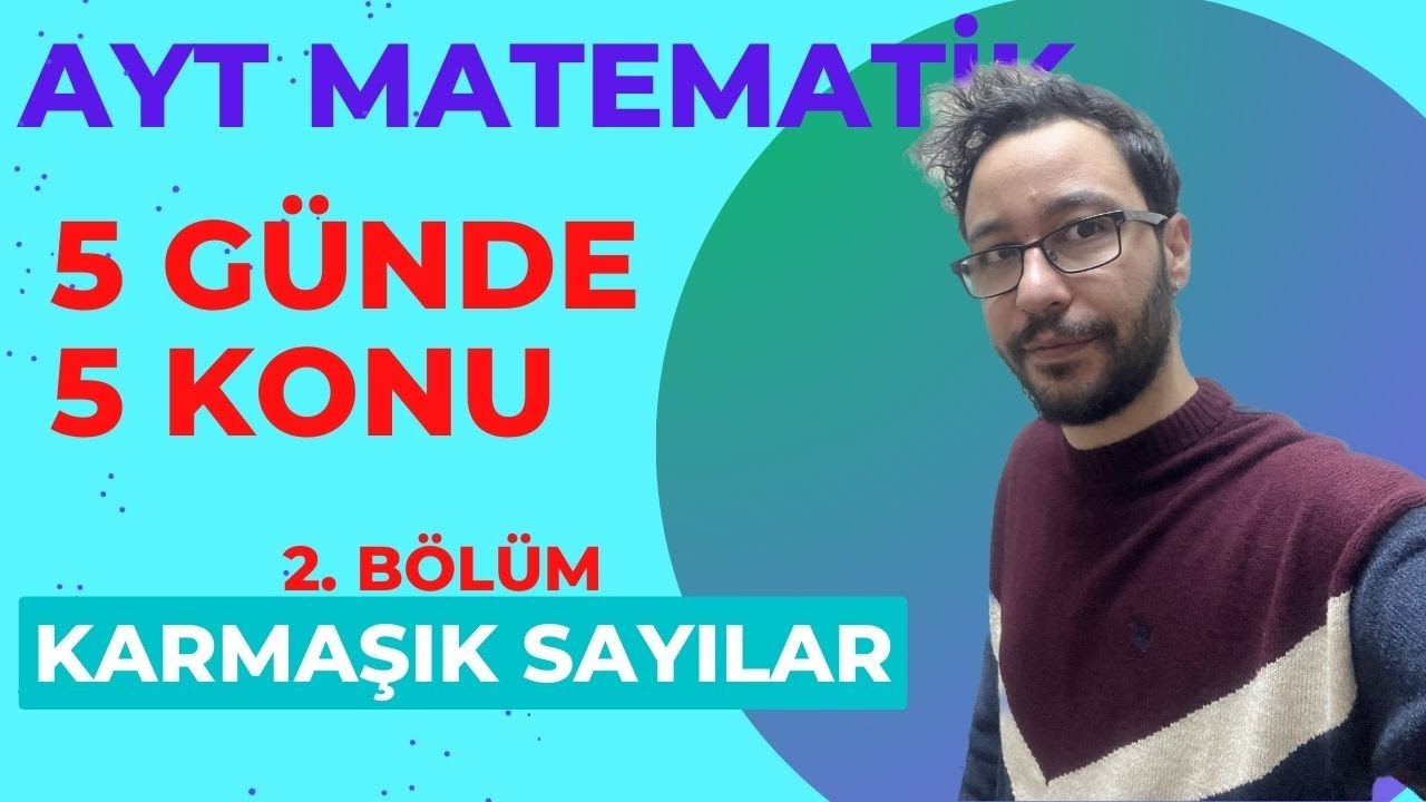AYT MATEMATİK- KARMAŞIK SAYILAR- TEK VİDEODA FULLE