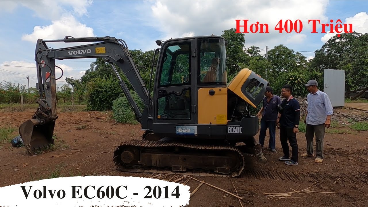 Chiêm Ngưỡng Máy Xúc Volvo EC60C Sản Xuất Năm 2014 Về Đồng Nai | Nơi Đặt Niềm Tin Cơ Giới