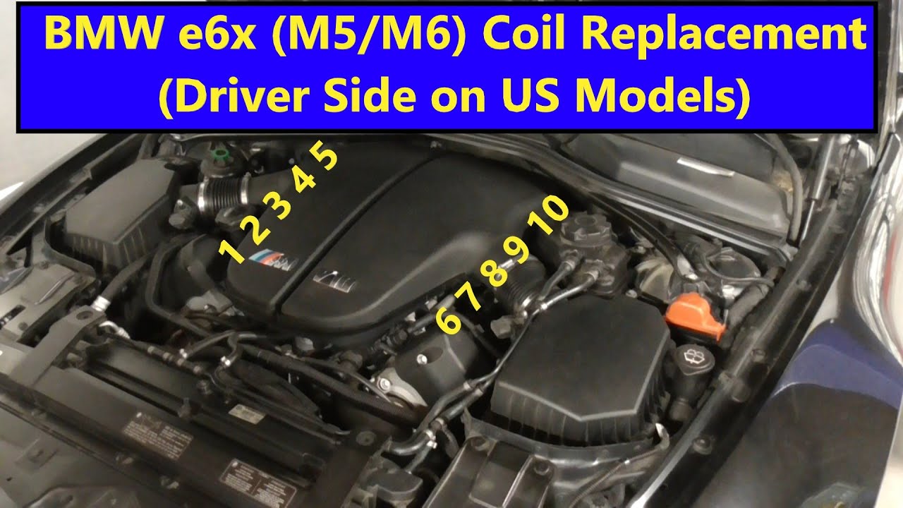 BMW e60 e63 e54 (M5/M6) Coil Replacement - Driver Side (US Models)