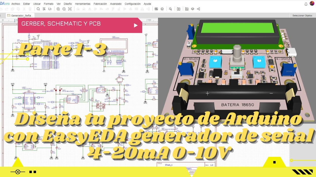⚡ Parte-1 Diseña tu proyecto de Arduino con EasyEDA generador de señal 4-20mA 0-10V ¨Diseño y PCB¨